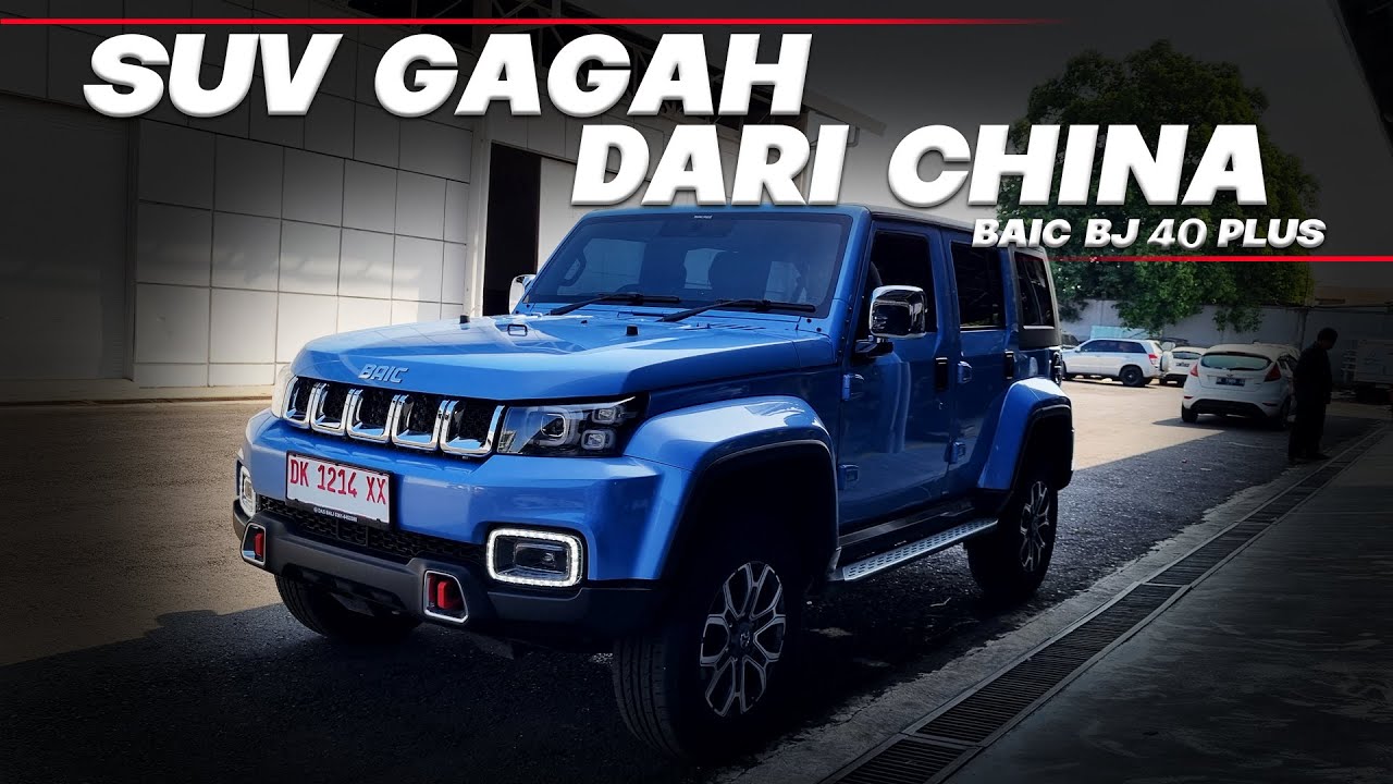 BAIC BJ40 PLUS | SUV CHINA PALING SANGAR