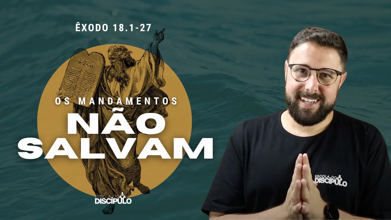 A missão de Israel | Êxodo 18.1-27