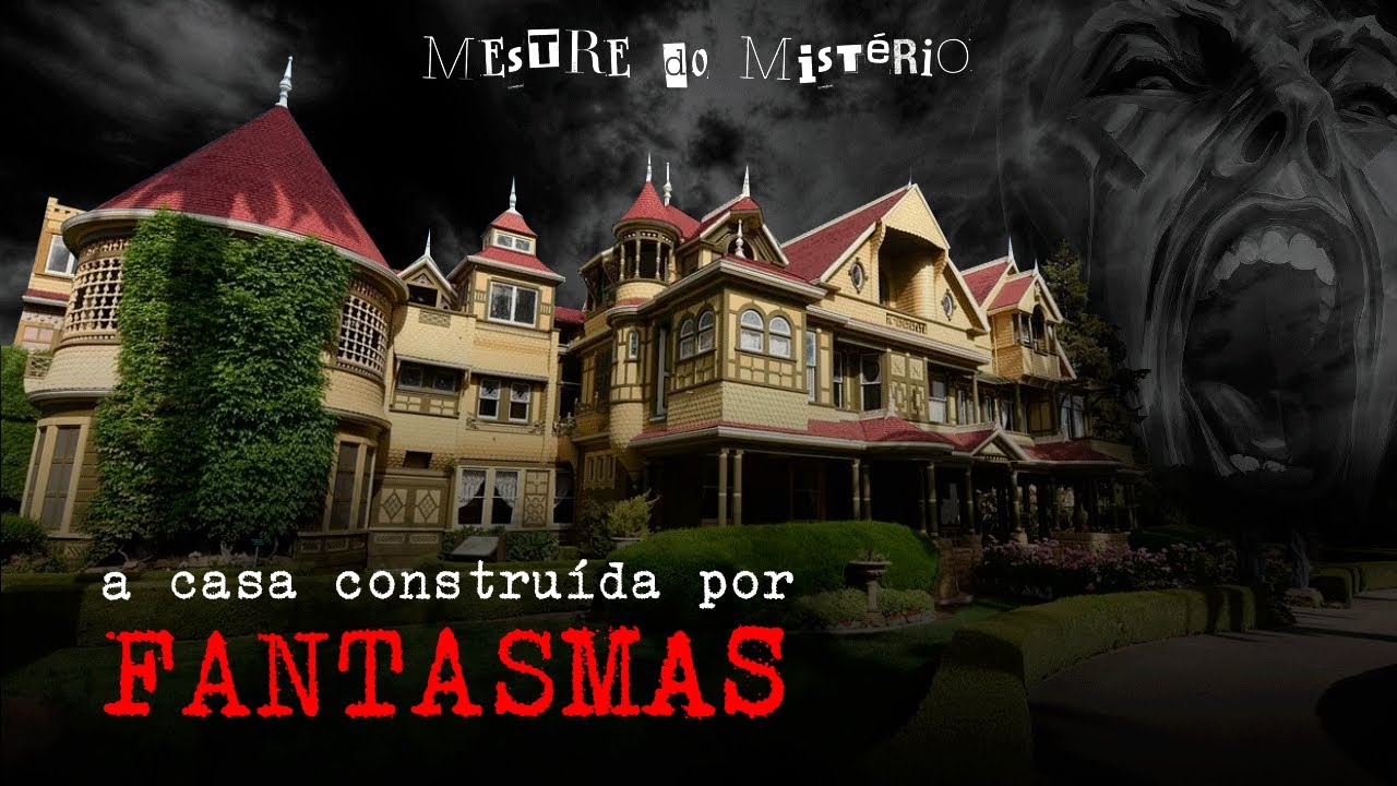 Mansão Winchester: O Labirinto do Sobrenatural - Desvendando os Mistérios da Casa Assombrada