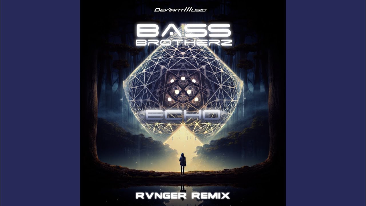 Echo (RVNGER Remix)