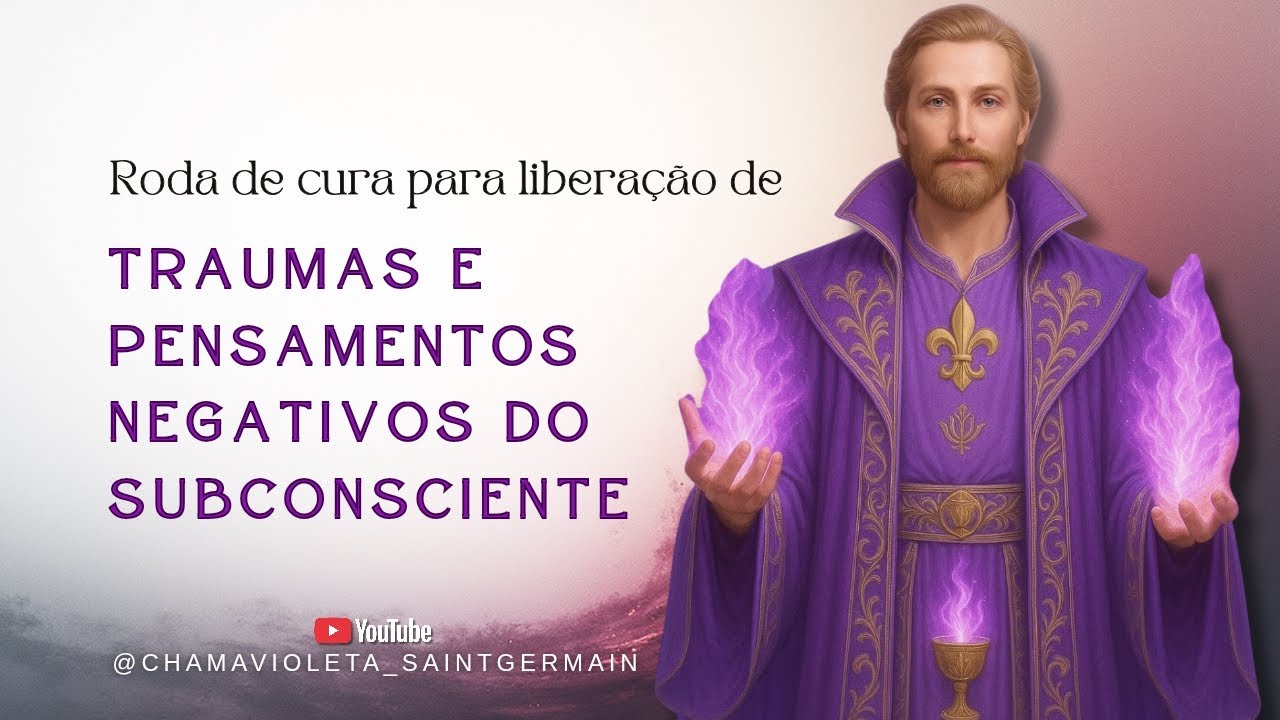Cura e libertação de traumas (chama violeta de saint germain) 💜🔥