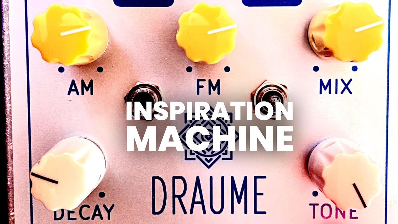 DRAUME REVERB - INSPIRATION MACHINE
