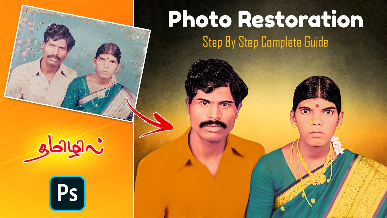 Photo restoration complete step by step tutorial in tamil  | Photoshop tamil tutorials