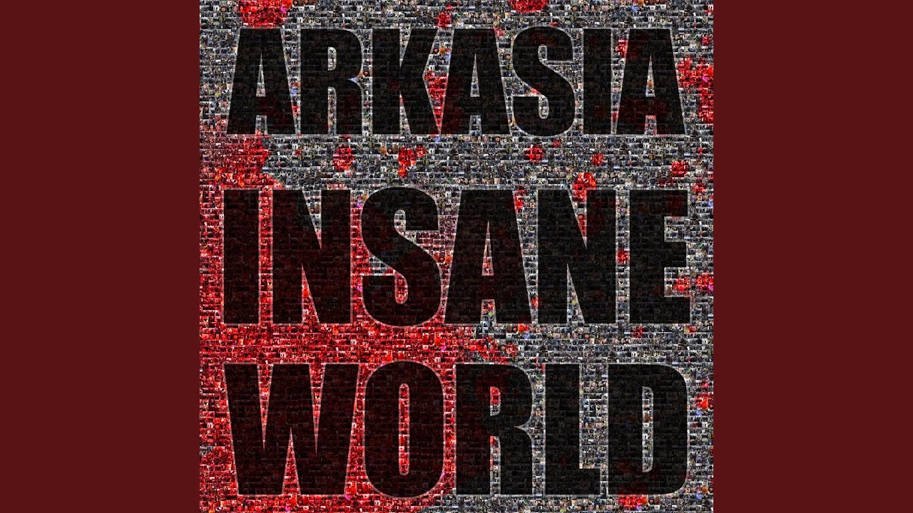 Insane World