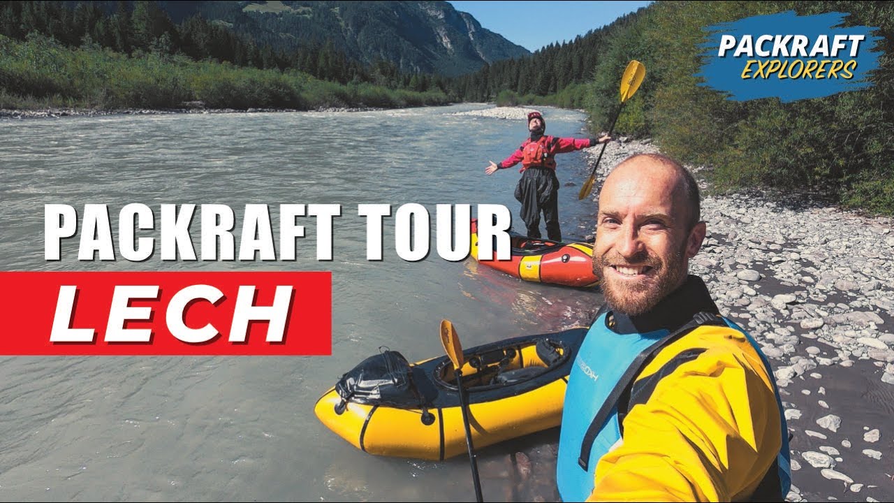 PACKRAFT TOUR Lech - Steeg - Weissenbach (2019)