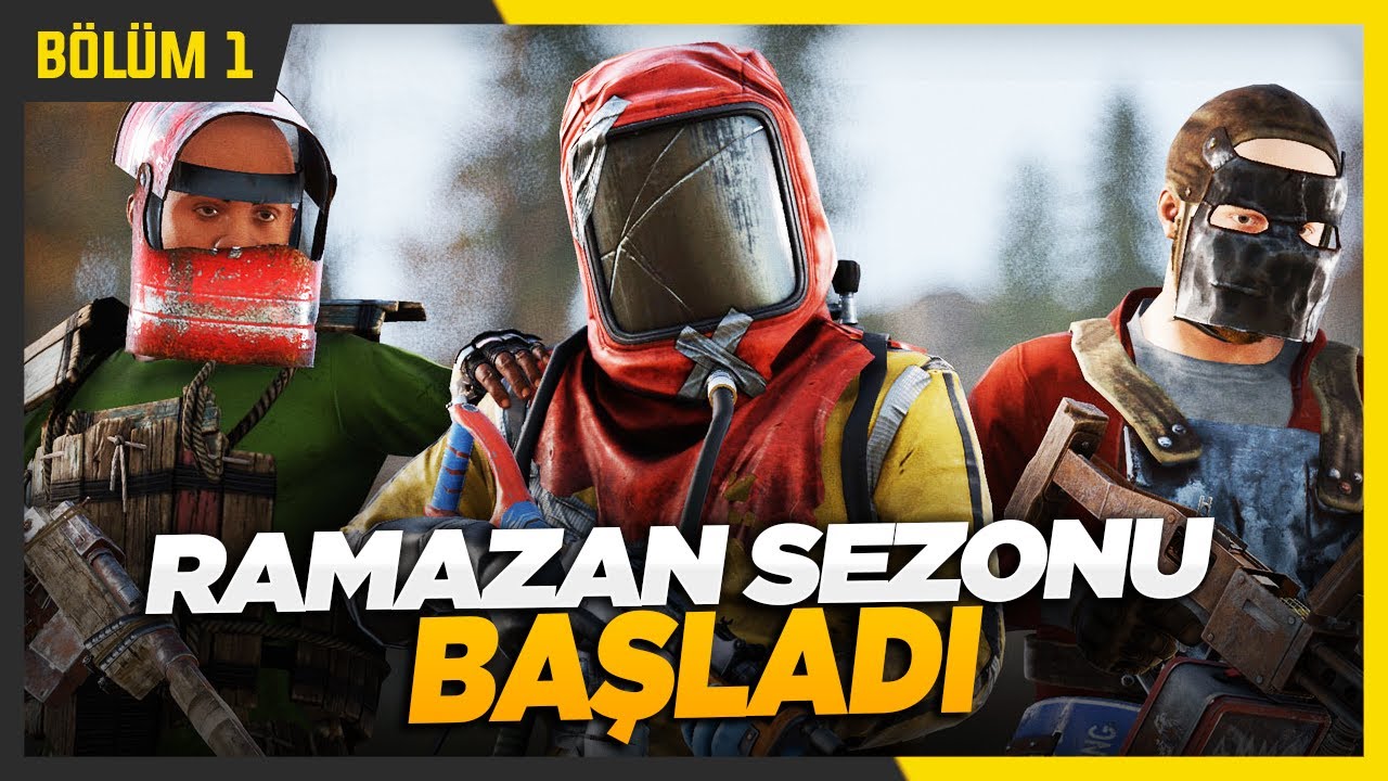 YENİ RAMAZAN SEZONU BAŞLADI (RUST TÜRK SUNUCU #1)