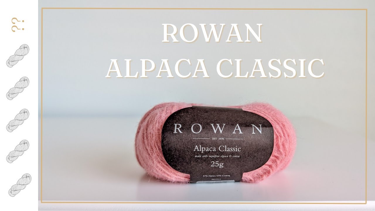 Rowan Alpaca Classic Yarn Review