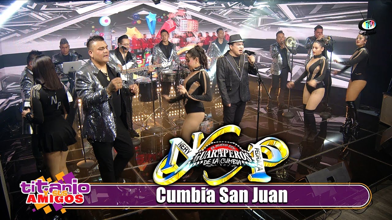 Nery Pedraza y Los Guaraperos de la Cumbia - Cumbia San Juan (Video Oficial)