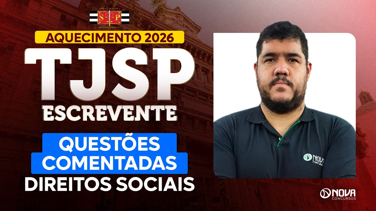 Concurso TJSP 2026: Direito Constitucional - Questões Direitos Sociais