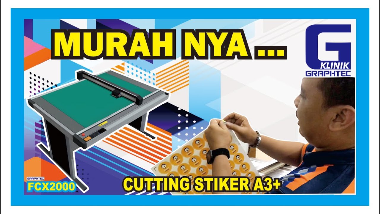 CUTTING STIKER MENGGUNAKAN GRAPHTEC FCX2000 ( Training By OM ROY )