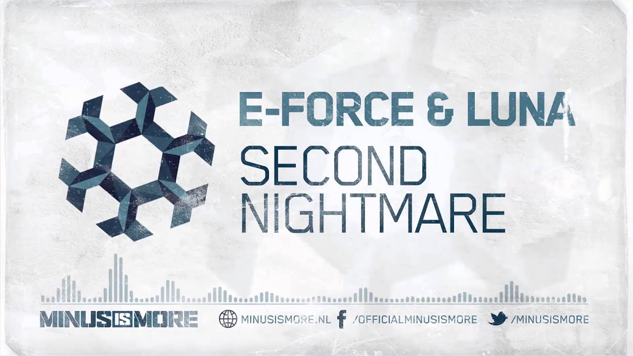 E-Force & Luna - Second Nightmare [MINUS014]