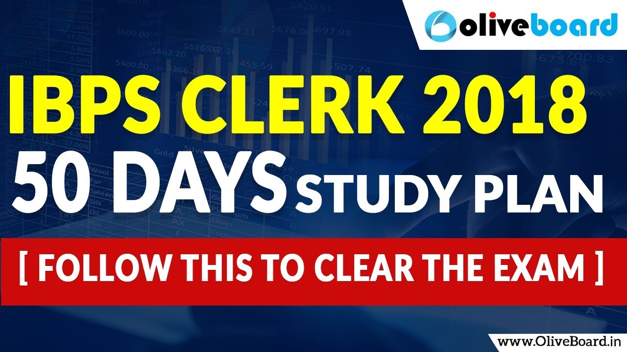 IBPS Clerk 2018 | Study plan | Exam Preparation Strategy