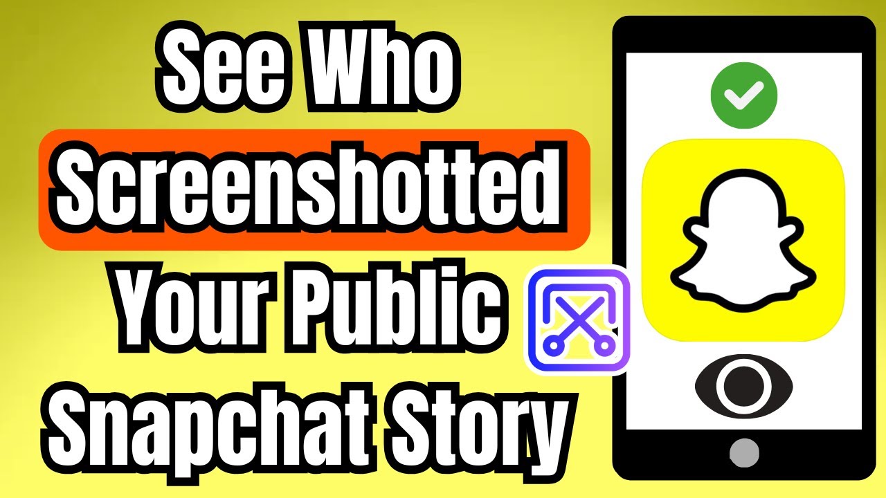 Как узнать, кто сделал скриншот вашей общедоступной истории в Snapchat