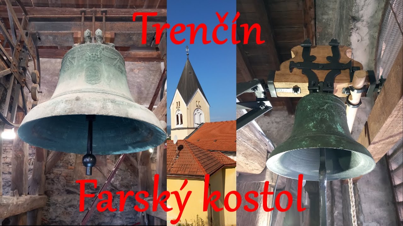 Trenčín (SK) - Rímskokatolícky farský kostol Narodenia Preblahoslavenej Panny Márie - zvony