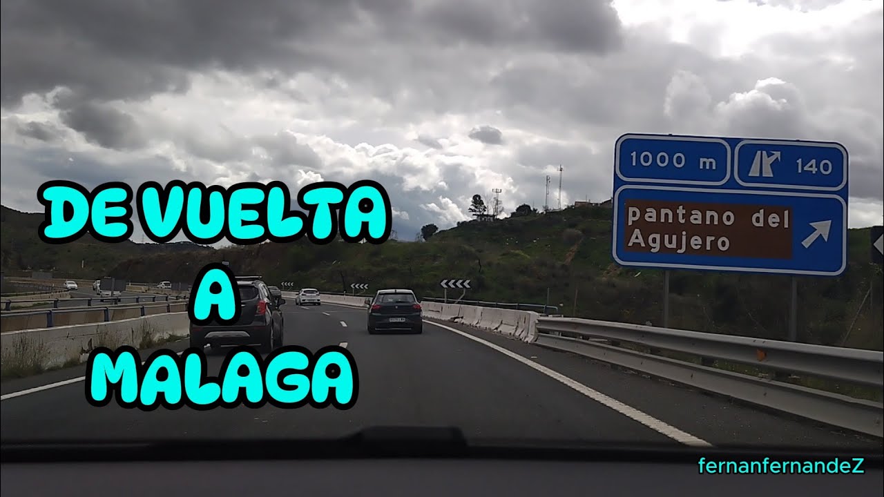 Bajada de CASABERMEJA a MÁLAGA por la A45...Ver la Ciudad entre las Montañas es FELICIDAD....