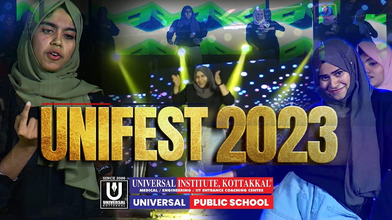 UNIFEST 2023 | UNIVERSAL INSTITUTE KOTTAKKAL