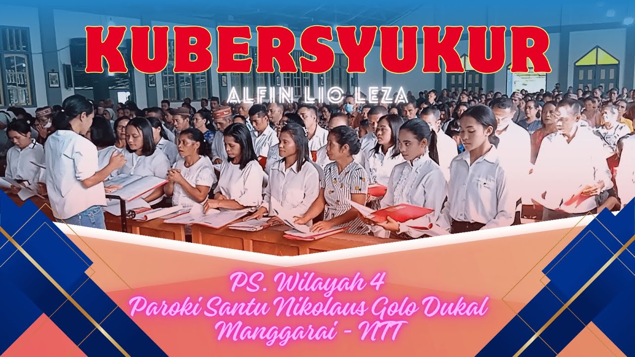 KUBERSYUKUR (Alvin Lio Leza) || PS. WILAYAH 4