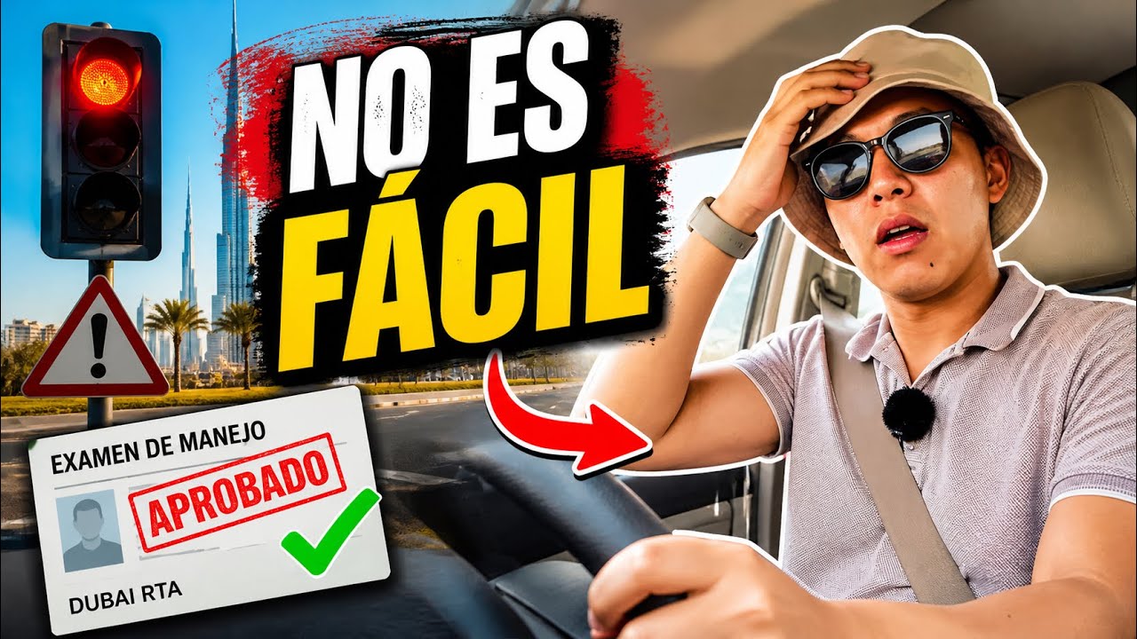 Licencia de conducir en Dubái: así fue mi proceso y por qué me cambió la vida 🚗