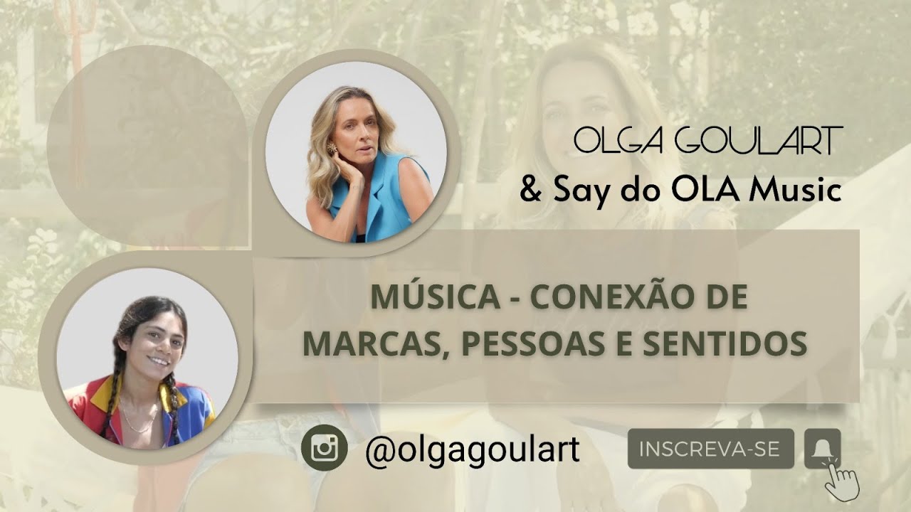 CONEXÃO DE MARCAS, PESSOAS E SENTIDOS - MÚSICA COM SAY DO OLA MUSIC BRANDING