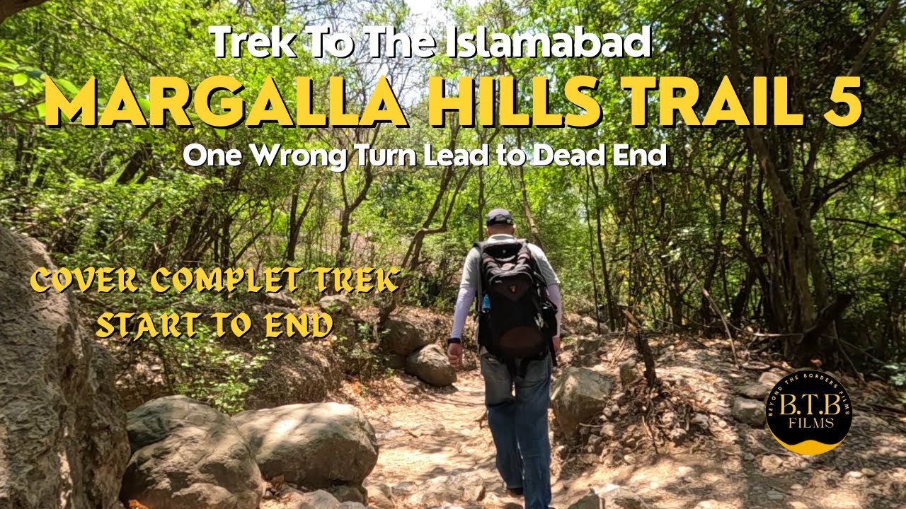 MARGALLA HILLS TRAIL NO 5 HIKING | SOLO TREKKER HIKE ISLAMABAD TRAIL NO 5 | WILDERNESS TREK DEAD END