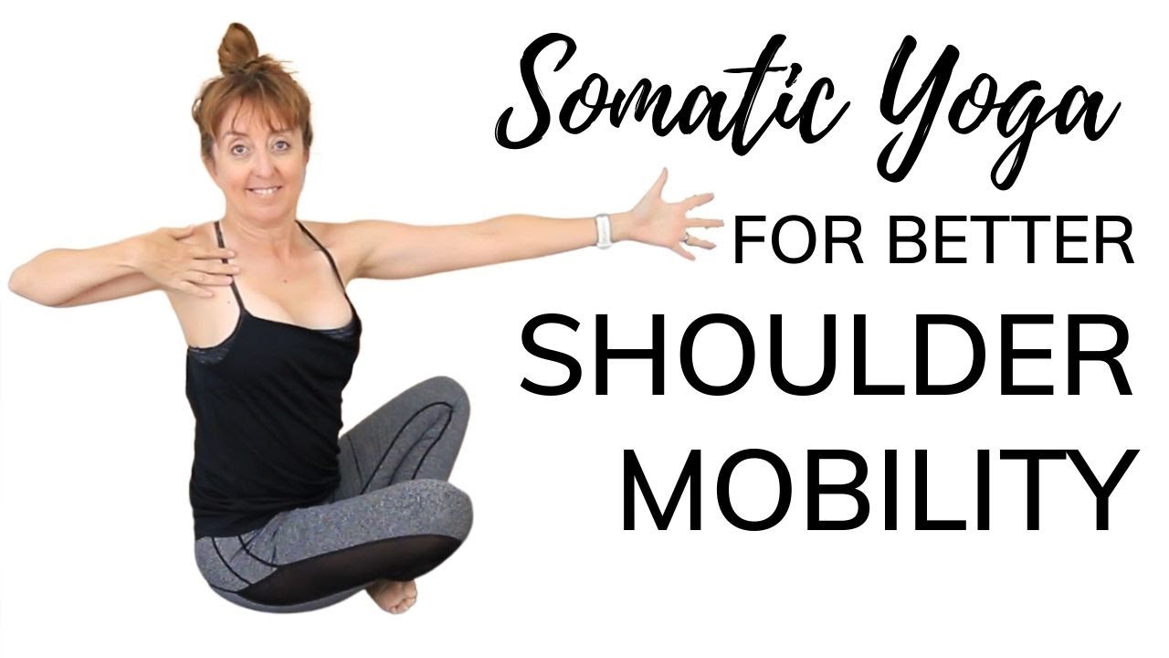 15 Minute Somatic Yoga for Shoulders - Help Improve Shoulder Mobility with this Gentle Yoga Routine