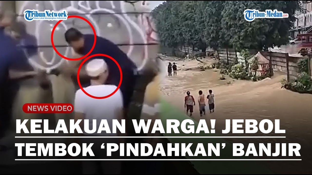 AGAK LAEN! VIRAL VIDEO Warga Rusak Tembok Beton, Banjir Malah Pindah ke Kampung Sebelah