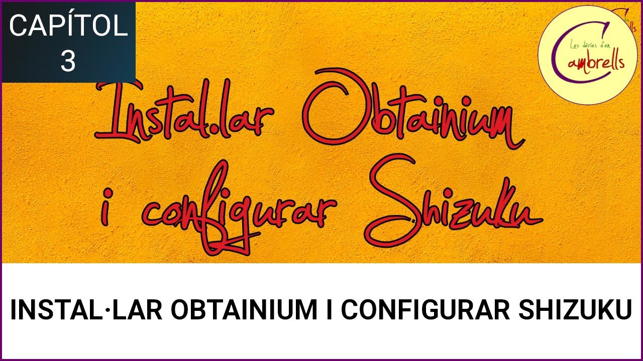 INSTAL·LAR OBTAINIUM I CONFIGURAR SHIZUKU