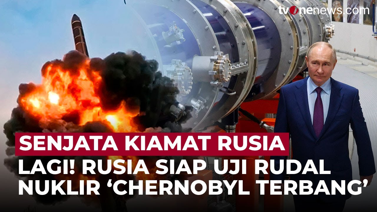 Tak Bisa Dihalau, Rusia Siap Uji Rudal Nuklir “Chernobyl Terbang” | OneNews Update