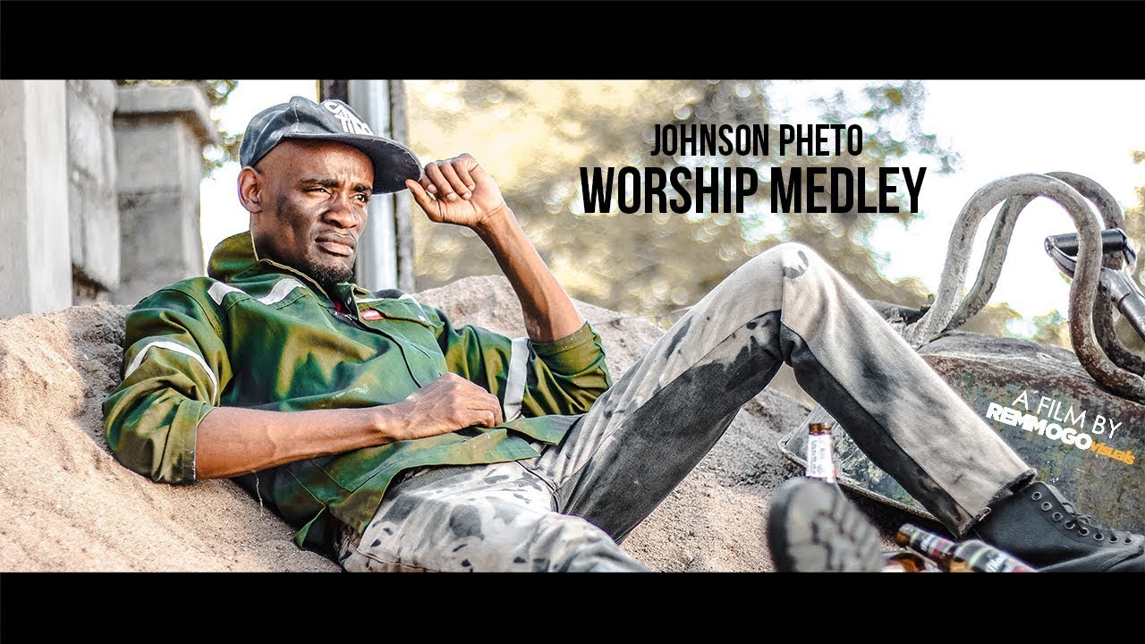 Johnson Pheto -Worship Medley | 5D Mark iii MUSIC VIDEO
