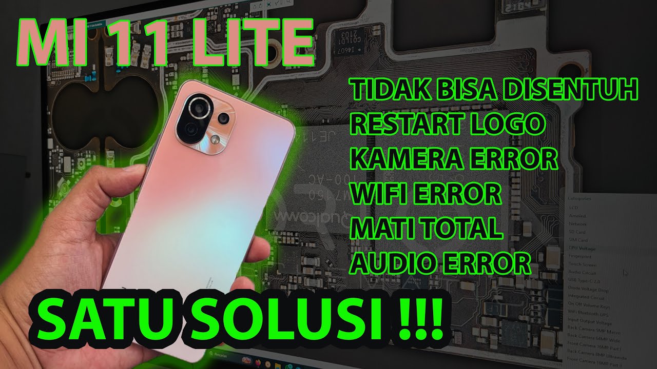 MI 11 LITE Restart Logo, Tidak Bisa Disentuh, Mati Total, Kamera Audio Bermasalah
