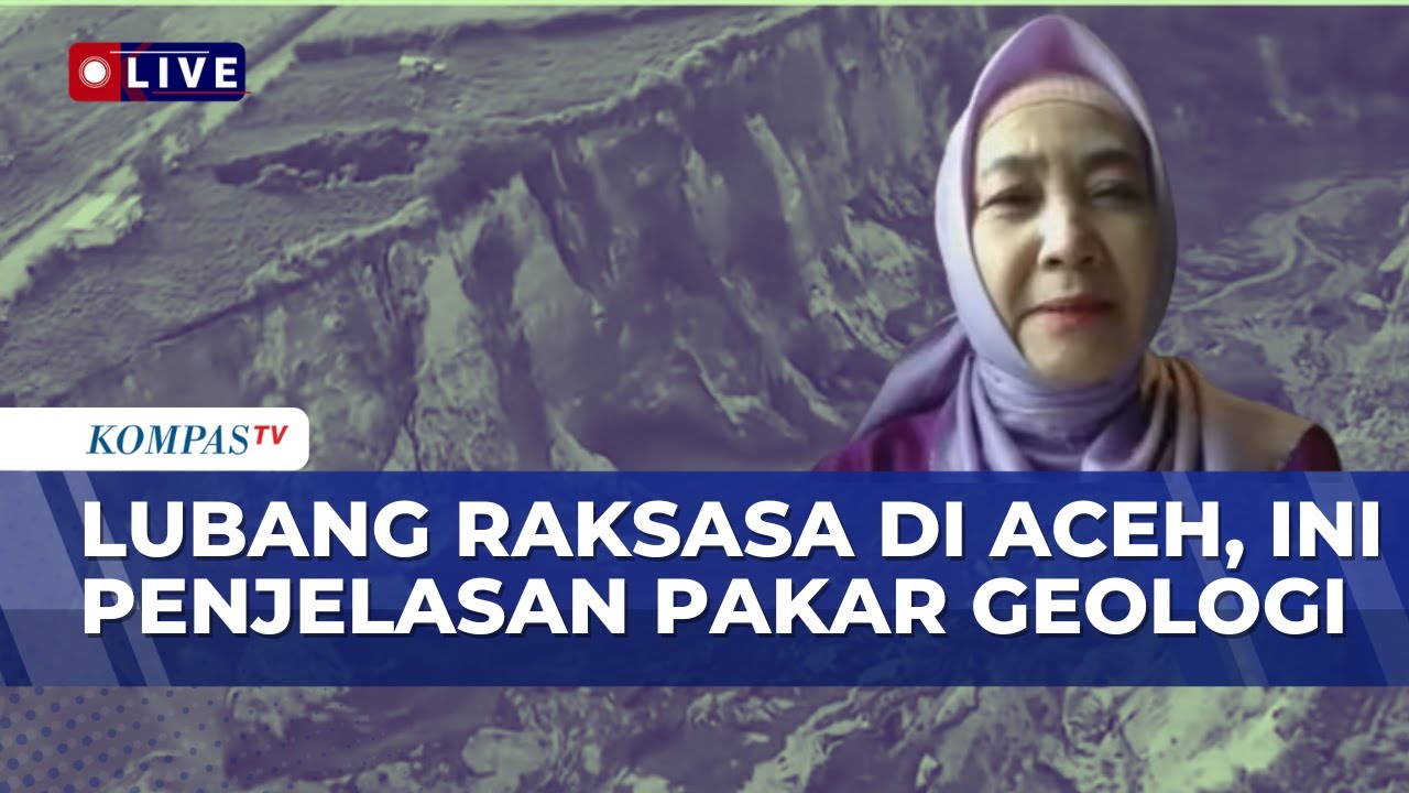[FULL] Pakar Geologi UGM Ungkap Lubang Raksasa di Aceh: Ini Seperti Mahkota Longsor | SAPA PAGI
