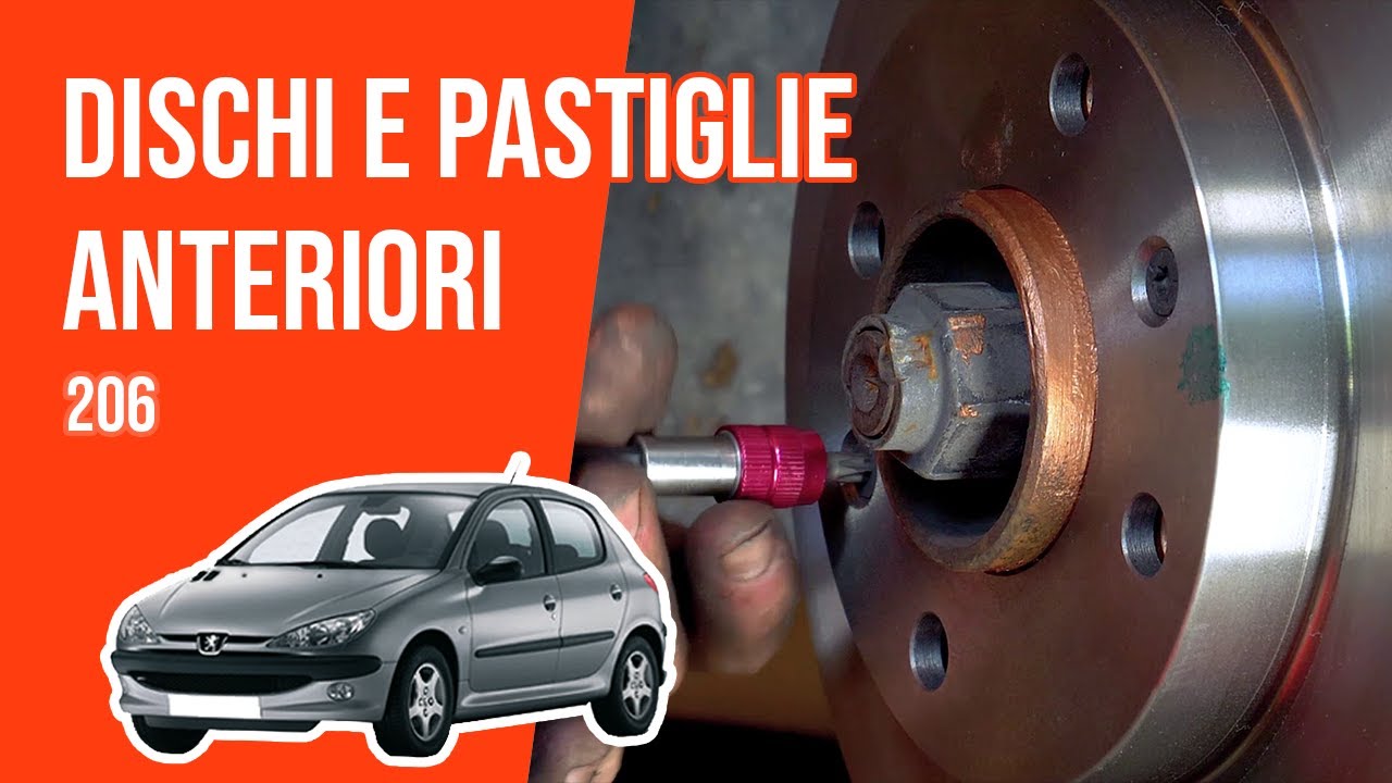 Cambio dischi e pastiglie anteriori PEUGEOT 206 🚗