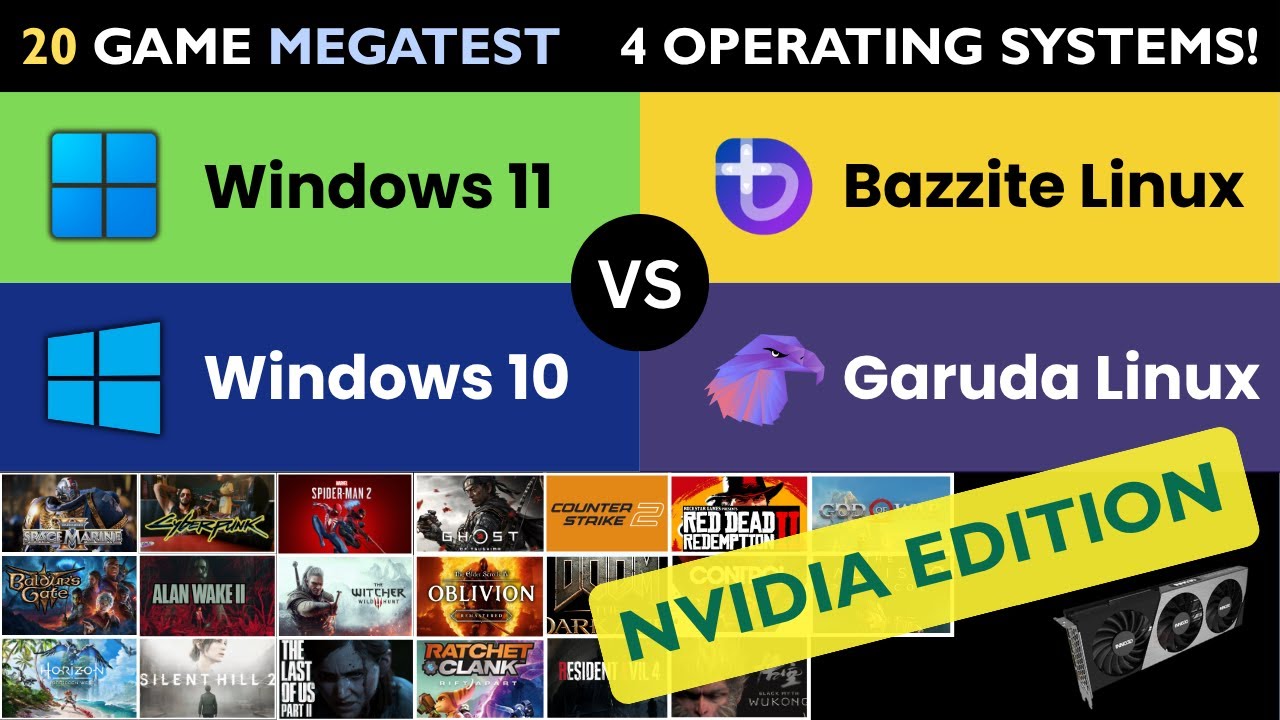 Linux vs Windows Gaming Performance on NVIDIA Tested in 20 Games - Bazzite, Garuda (Arch), Win 10/11