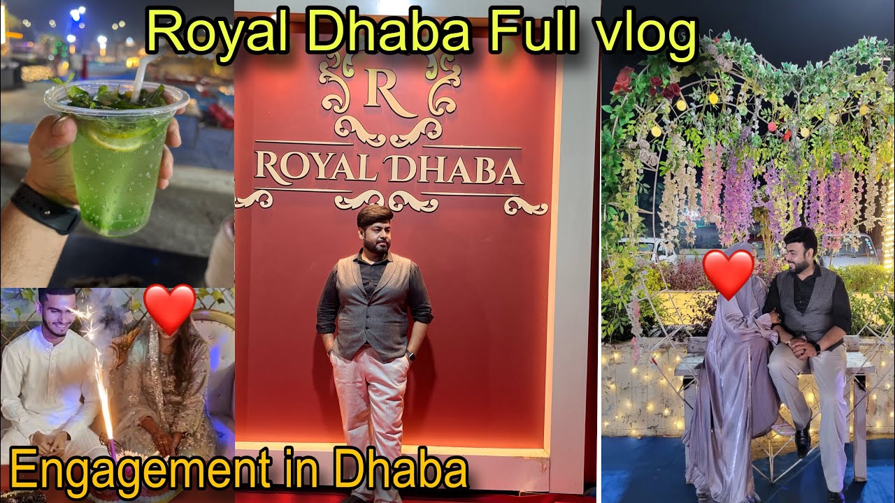 THE ROYAL DHABA- One of the biggest dhaba near Mumbai | Engagement in Dhaba | Full dhaba review vlog