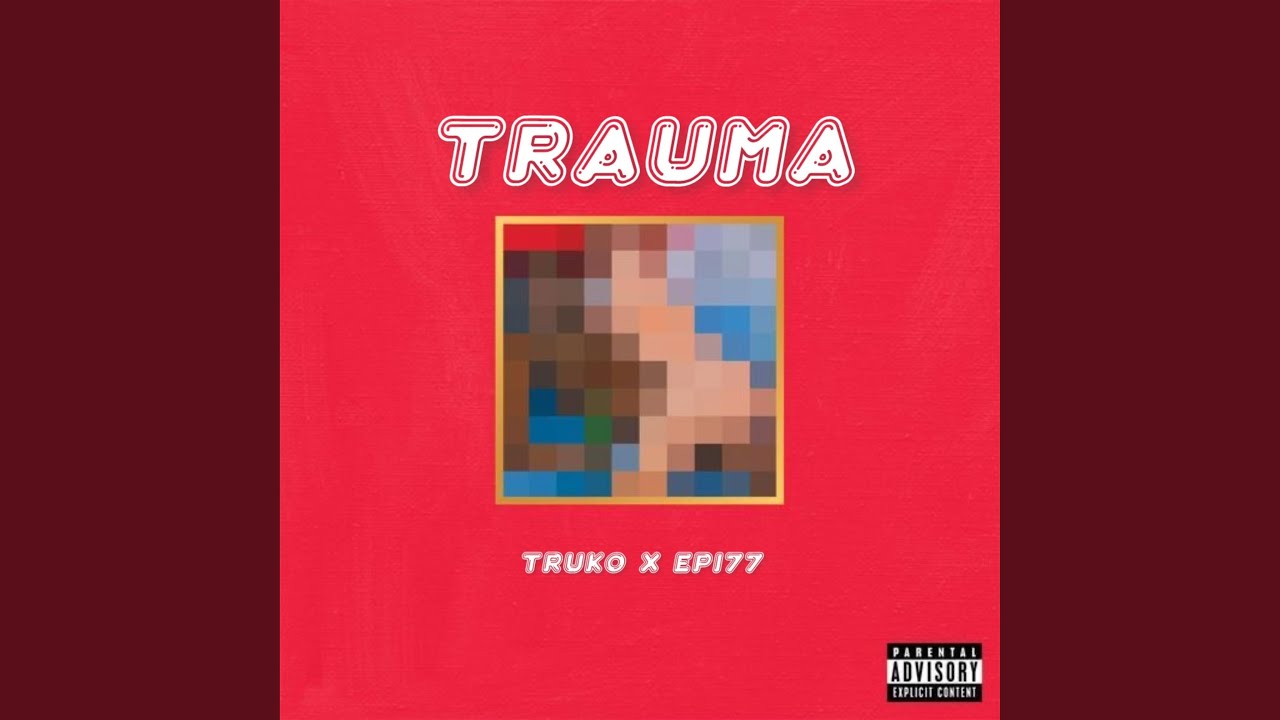 TRAUMA (feat. Epidemic77)