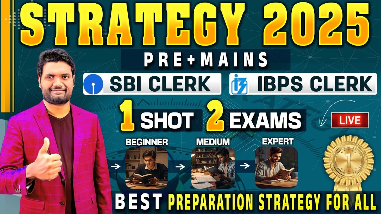 IBPS & SBI Clerk 2025 🔥 Preparation Strategy | Last Minute Revision Tips to Score 75+ Marks