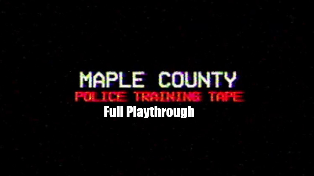 Maple County (Full Playthrough)