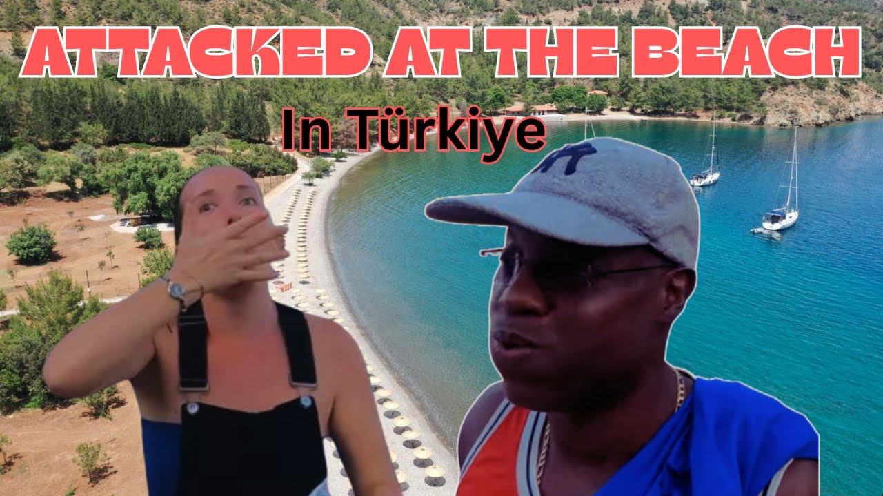 ATTACKED AT THE BEACH IN TURKIYE!