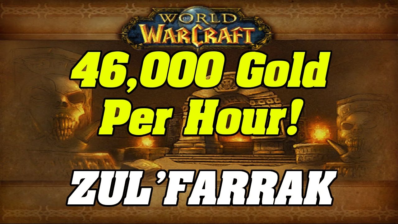 Legion: 10 Hours Of Zul'Farrak | 46,000 Gold Per Hour |