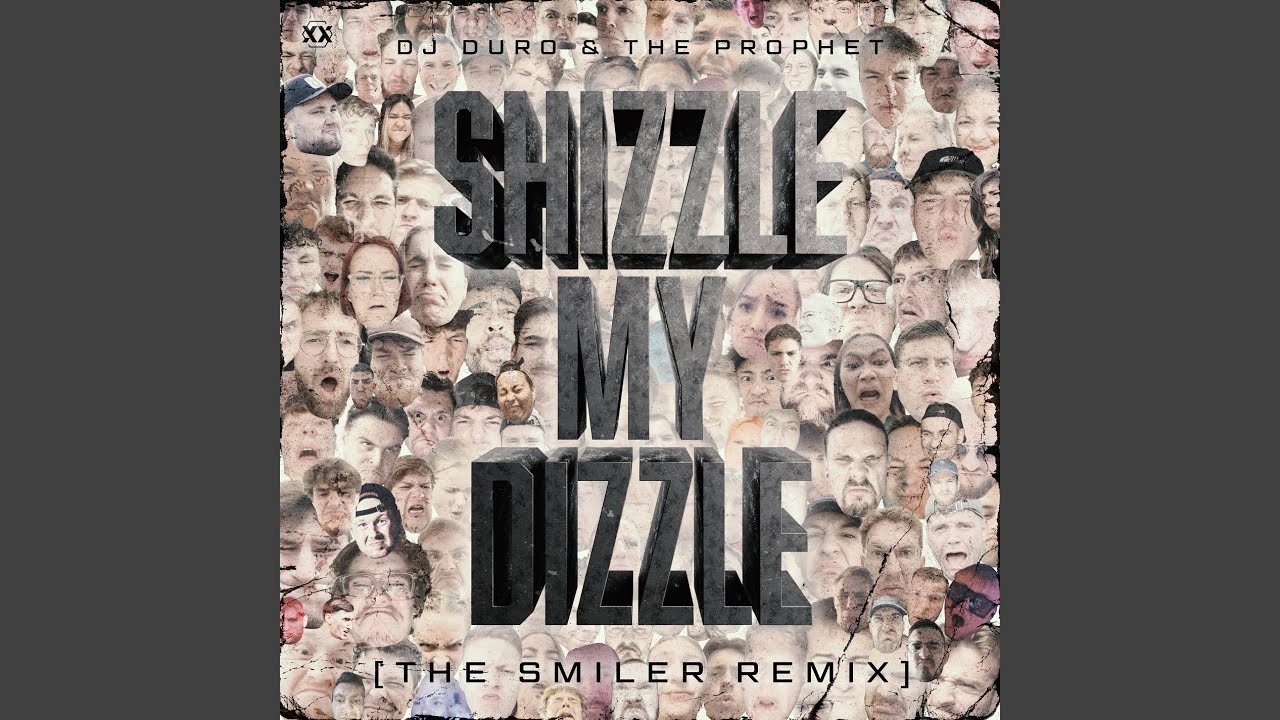Shizzle My Dizzle (The Smiler Remix)