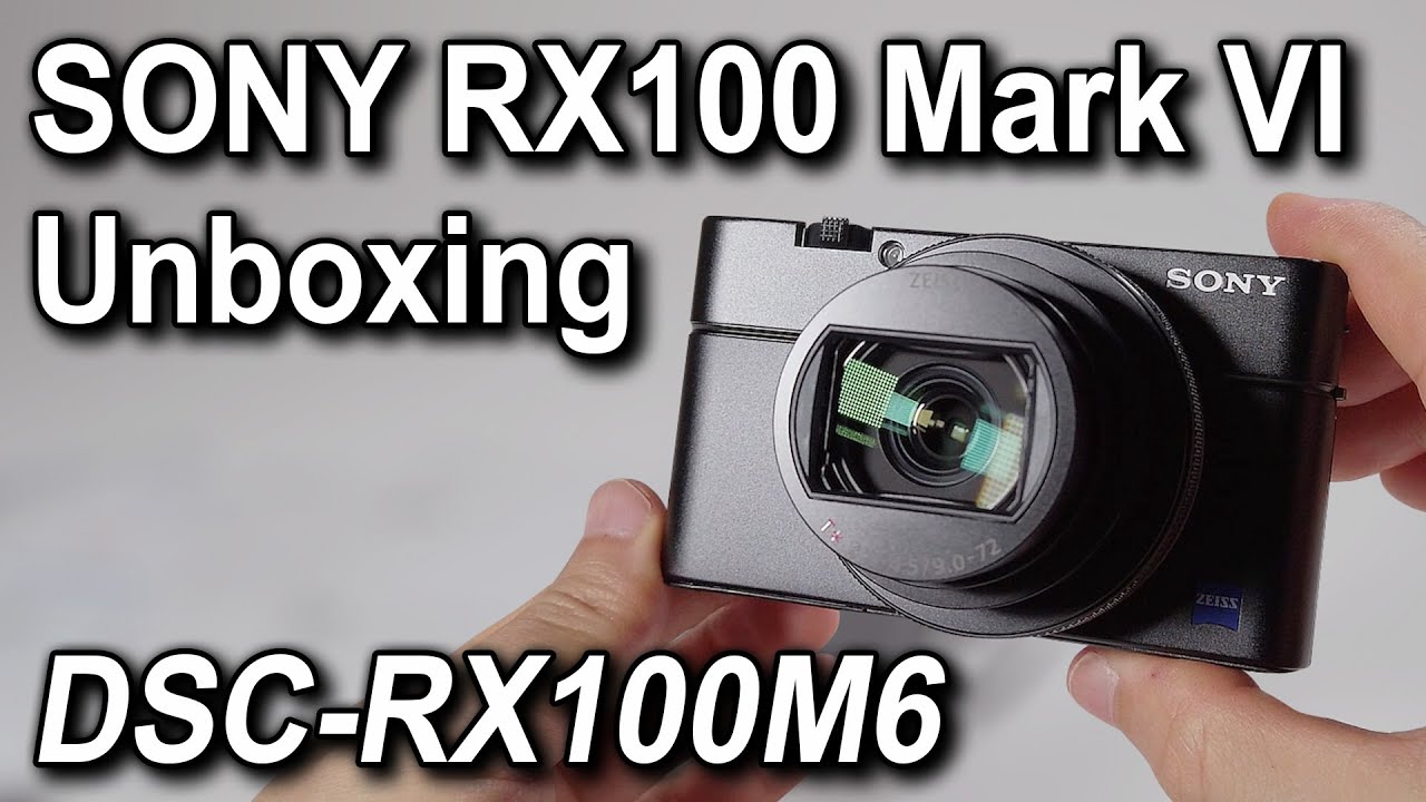 SONY RX100 markVI (DSC-RX100M6) Unboxing!