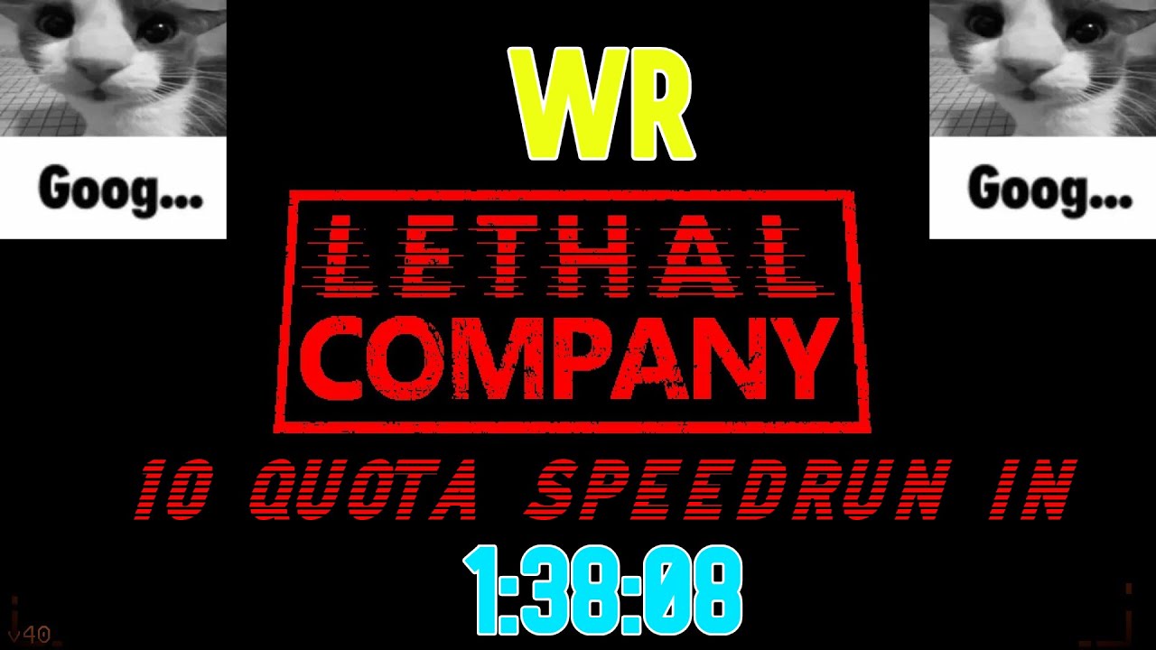 [FWR] 10 Quota Solo Speedrun In 1:38:08.280