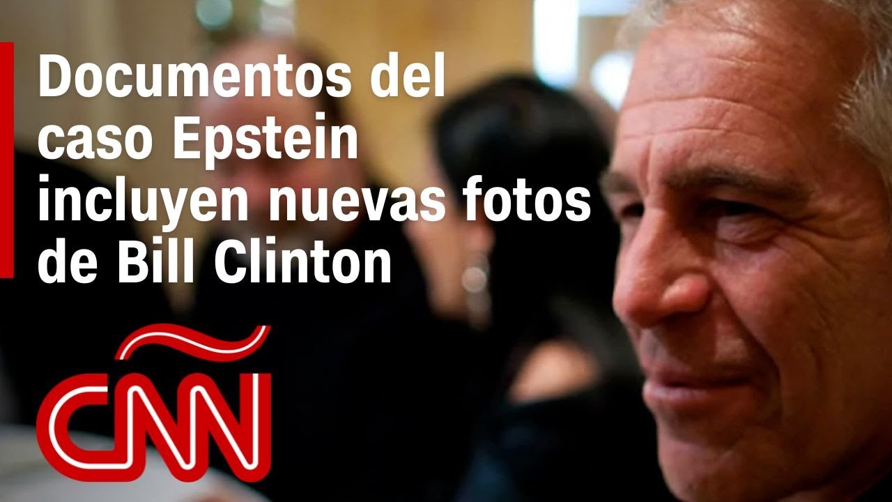 Documentos del caso Epstein incluyen nuevas fotos de Bill Clinton