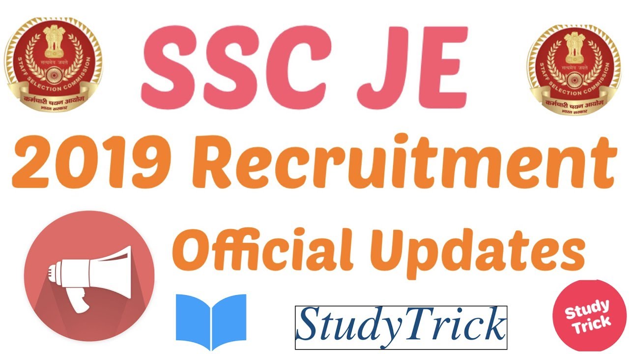 SSC JE Recruitment 2019 | अब होगा SSC मे Selection | Official Notice SSC JE