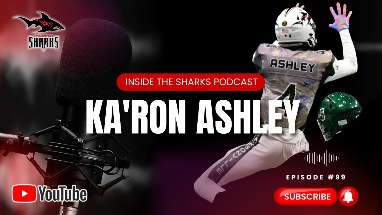 Inside the Sharks Podcast  Ka'ron Ashley