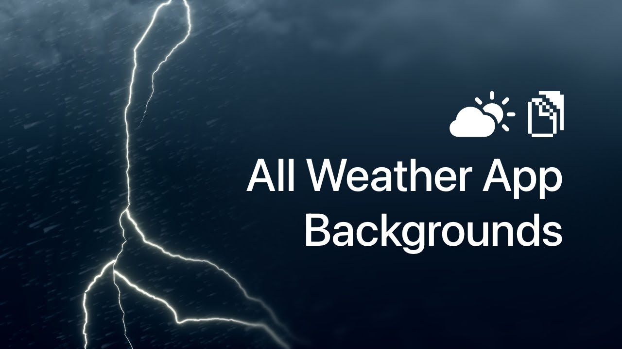 All Weather App Backgrounds from iOS 15
