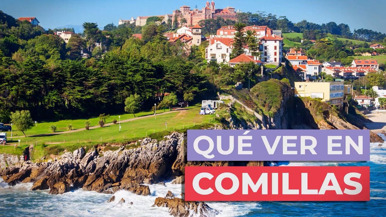 Qué ver en Comillas 🇪🇸 | 10 lugares imprescindibles