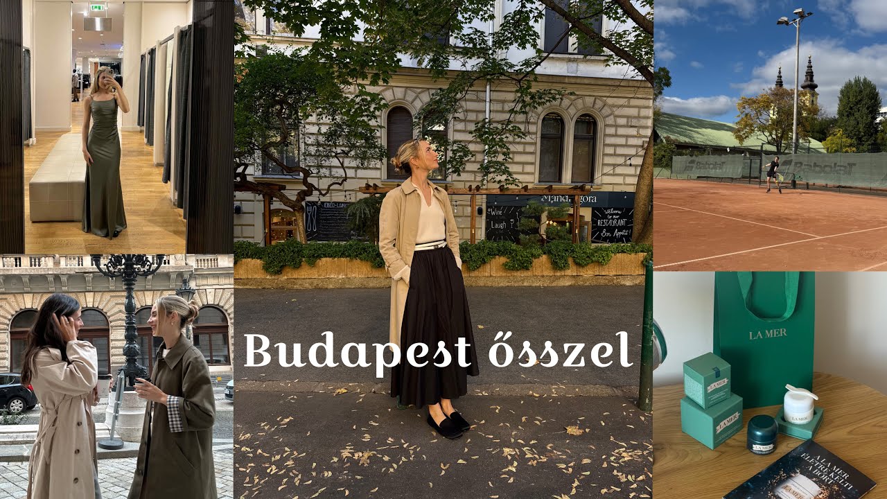 budapesti programok: teniszezés, esküvői ruhavadászat, LA MER event és tippek az őszi rutinhoz🍂
