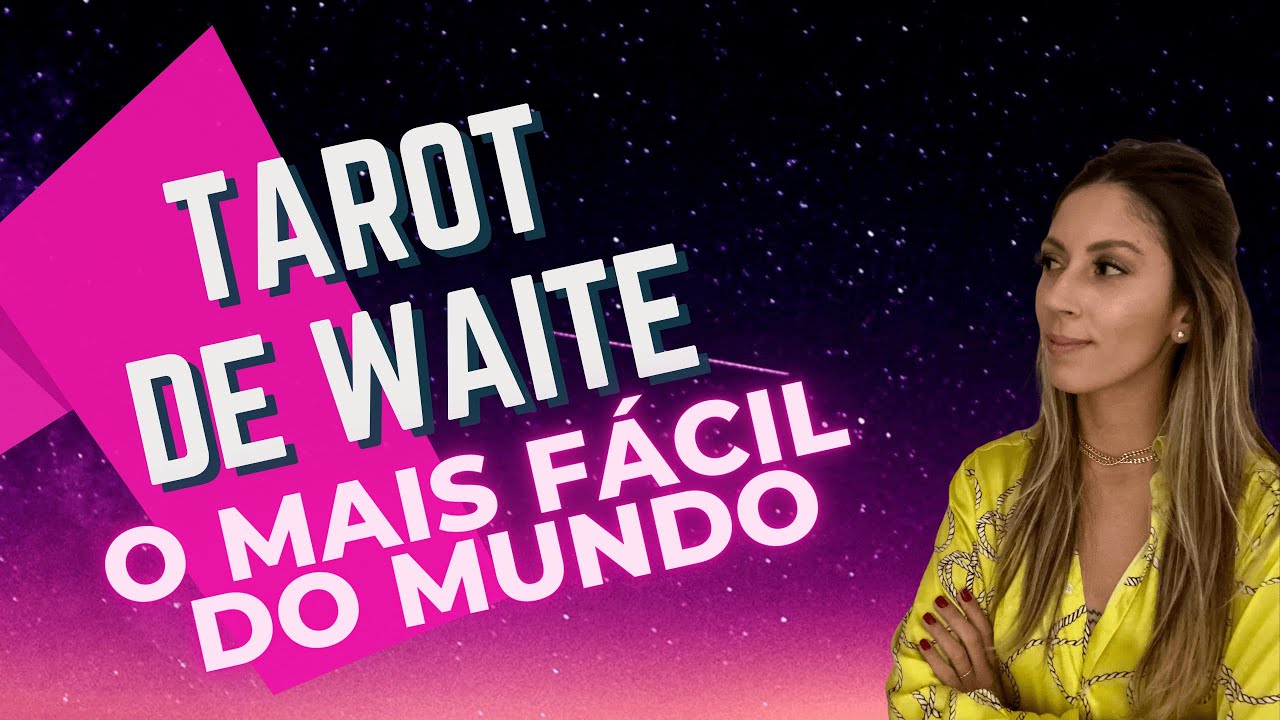 Tarot de Waite - O Tarot mais fácil de todos!!