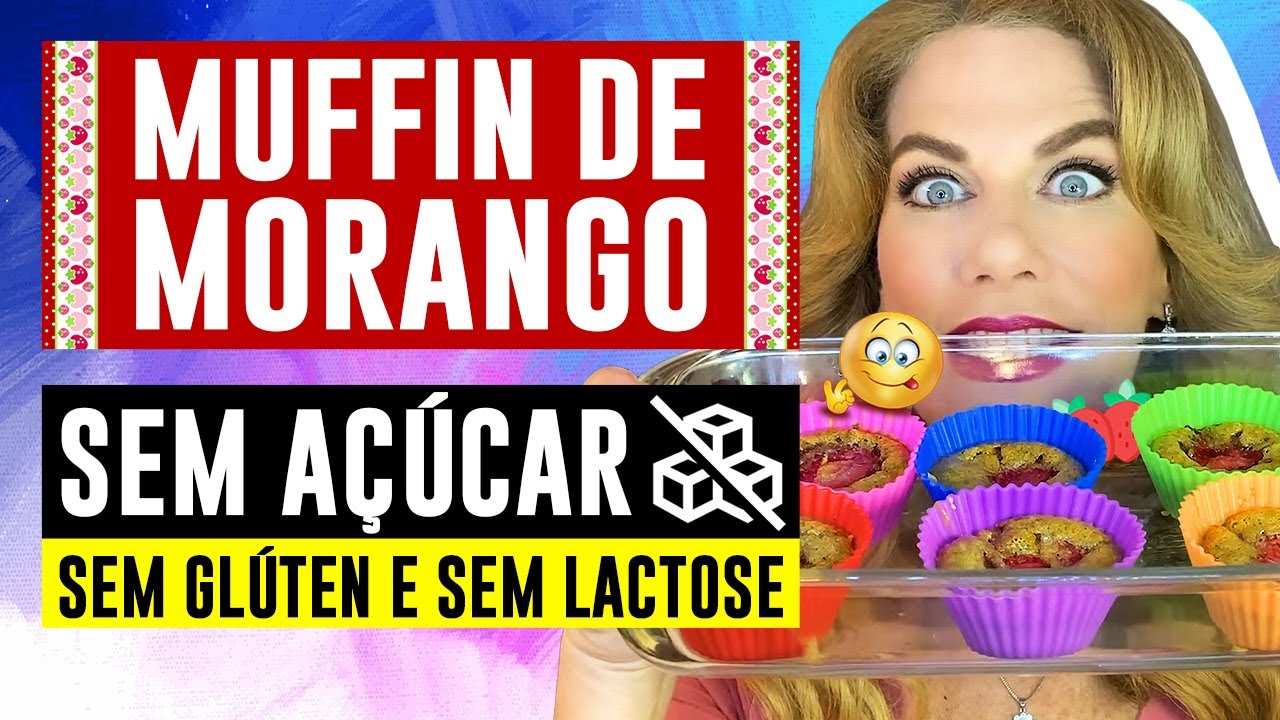 Receita de MUFFIN de Morango SEM GL&Uacute;TEN, SEM A&Ccedil;&Uacute;CAR e SEM LACTOSE